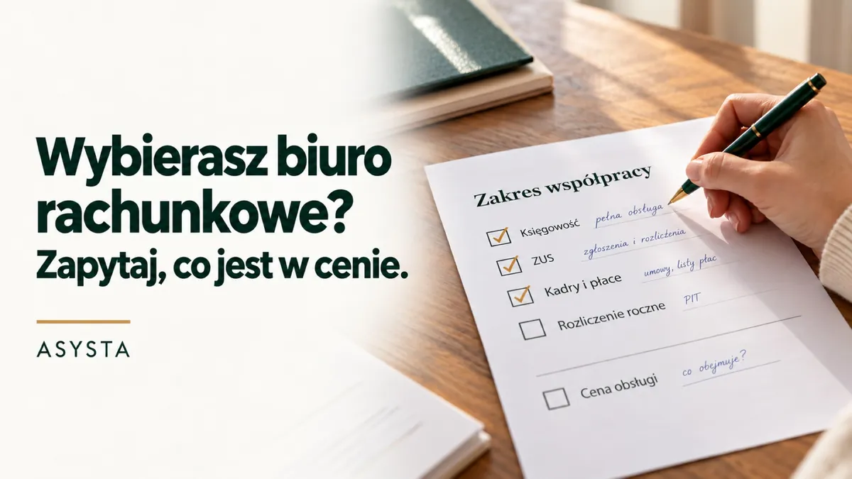 Grafika ASYSTA: „Wybierasz biuro rachunkowe? Zapytaj, co jest w cenie.” obok listy zakresu współpracy